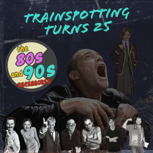 EP14: Trainspotting Turns 25