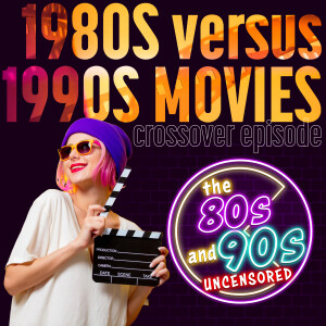 1980s vs 1990s Movies | Crossover Episode