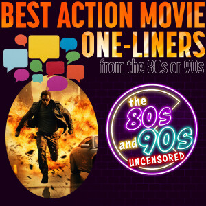 Best Action Movie One-liners from The 80s or 90s
