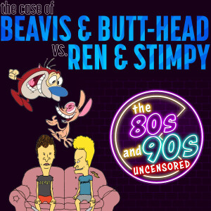 The Case of Beavis and Butt-Head vs Ren & Stimpy