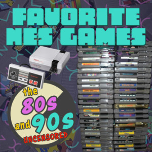 4 Favorite NES Games