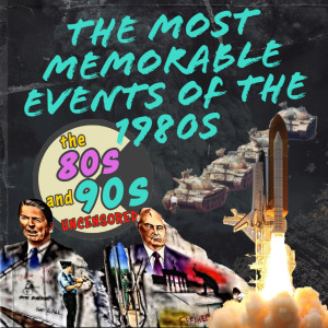 EP8: Most Memorable 80s Moment