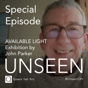 Unseen Special Episode - Available Light