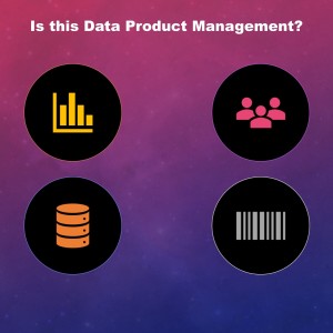 Data product vs Data as a product