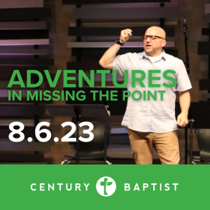 Adventures in Missing the Point | 8.6.23