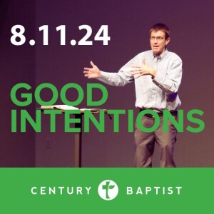 Good Intentions | 8.11.24