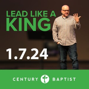 Lead Like a King | 1.7.24