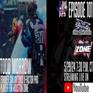 In The Pits episode 101 with Todd Morrow, original BKIT member and X-Factor Pro, player for Houston Zone