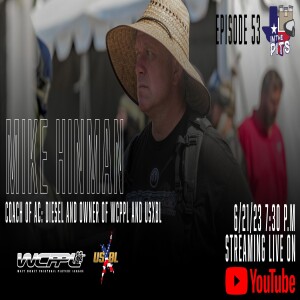 In The Pits episode 53 with Mike Hinman, coach of pro team ac:Diesel and owner of WCPPL and USXBL