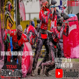 In The Pits episode 61 with Taylor Munoz, Victor Abarca, and Brandon Linaldi of Texas Demolition