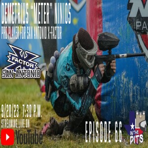 In The Pits episode 66 with Meter Ninios, pro player for San Antonio X-Factor