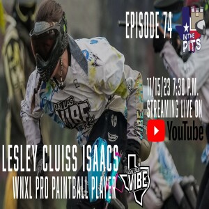 In The Pits episode 74 with Lesley Cluiss Isaacs, pro player for Dallas Vibe and World Cup Champion