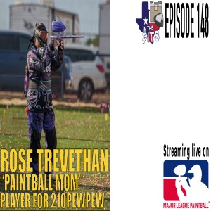 In The Pits episode 148 with Rose "Paintball Mom" Trevethan, player for 210pewpew