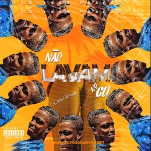 Dilson Pragaz - Não Lavam no Cú