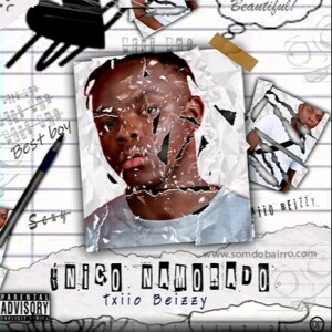 Txiio Beizzy - Único Namorado.mp3