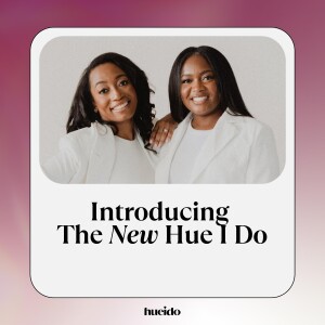 120. Introducing The New Hue I Do