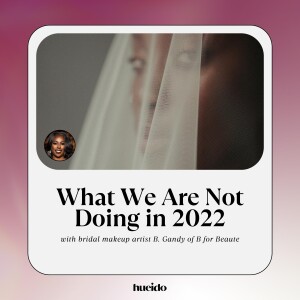 99. What We Are Not Doing in 2022 with B. Gandy