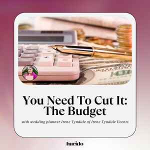 159. You Need To Cut It: The Budget with Irene Tyndale