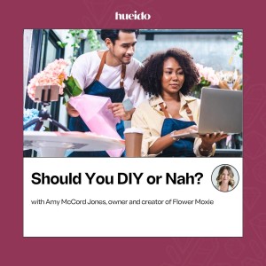 OG 95. Should You DIY or Nah? with Amy McCord Jones