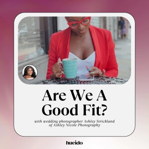 172. Are We A Good Fit? with Ashley Strickland