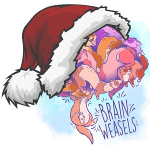 A Brain Weasels Christmas