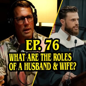 What Are The Roles Of A Husband & Wife? - Ep.76