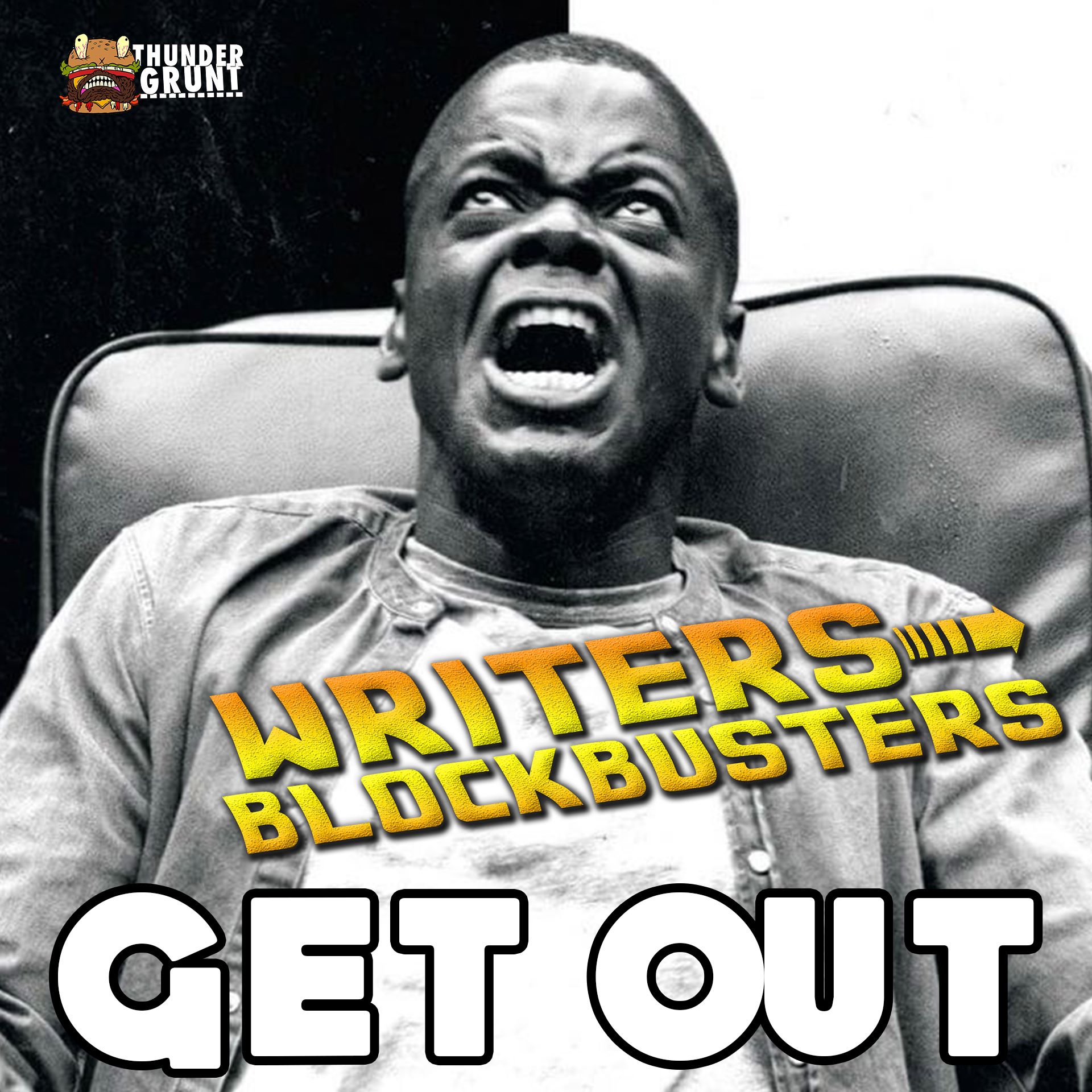 WRITERS/BLOCKBUSTERS 001 | GET OUT