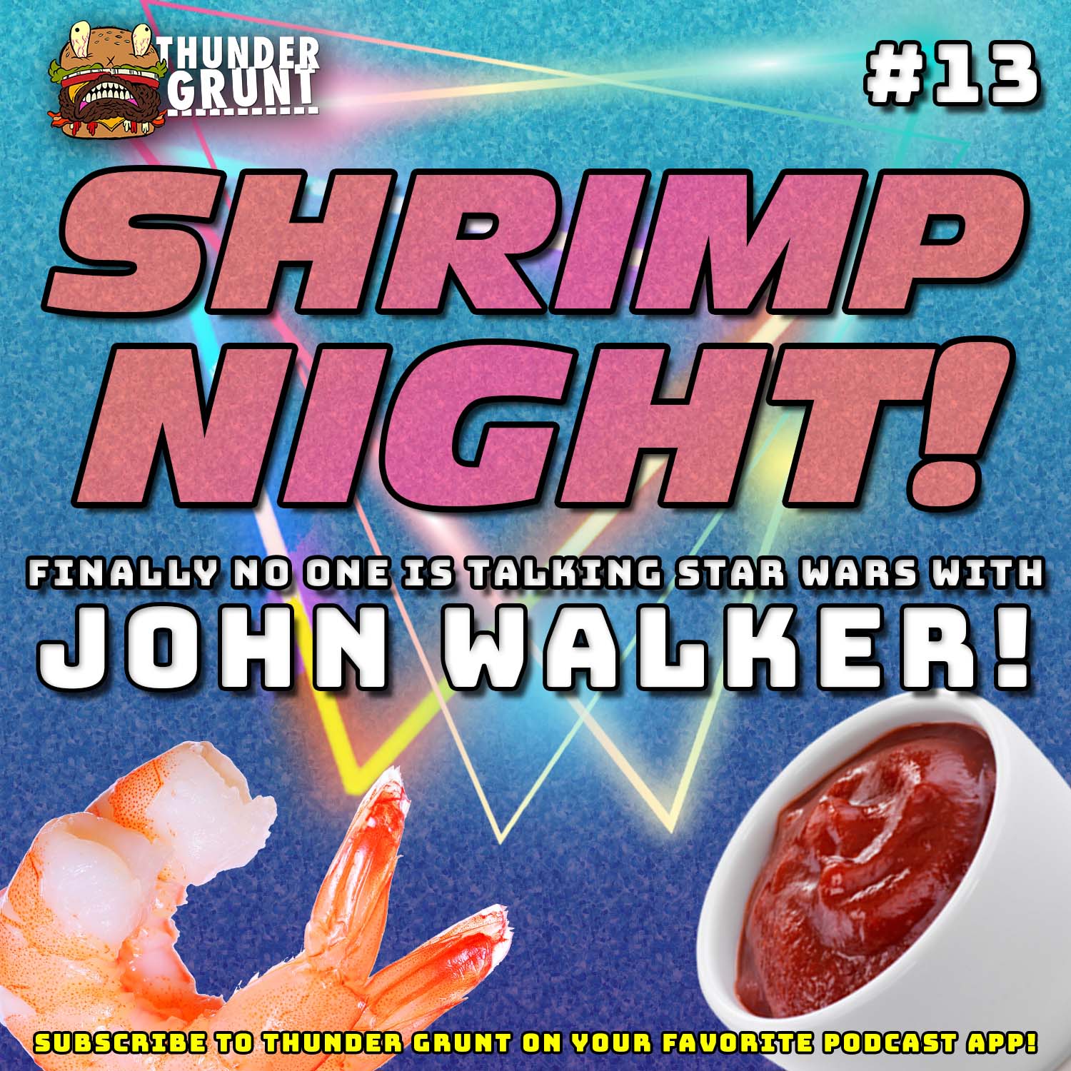SHRIMP NIGHT! 013 | JOHN WALKER!