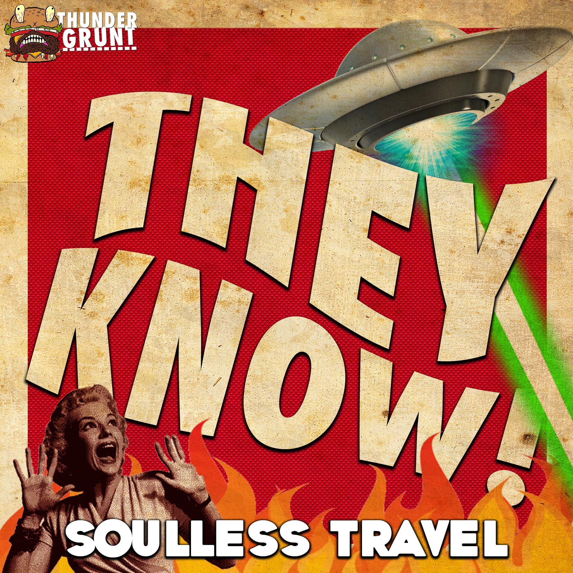 THEY KNOW! 014 | SOULLESS TRAVEL