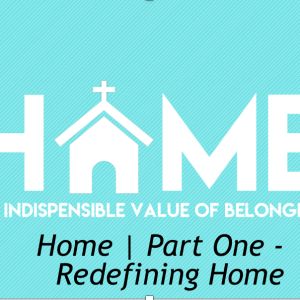 Home | Part Two - Church Is Family