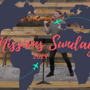10/29/23 - Missions Sunday!