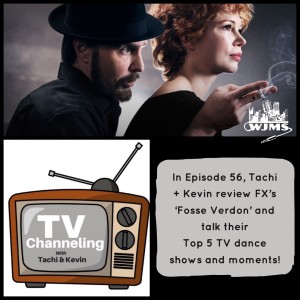 We review FX’s Fosse/Verdon & countdown our Top 5 Fave TV Dance Moments!