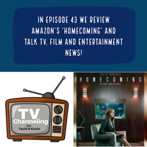 Review of Amazon's 'Homecoming' and TV, Film and Entertainment News!