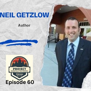 60. Unmasked with Neal Getzlow(the campfire sessions)