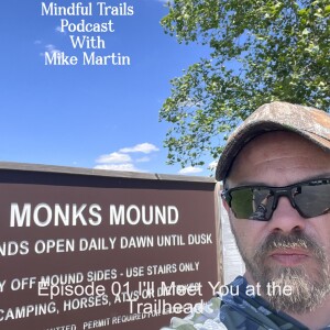 530. I'll Meet You at the Trailhead