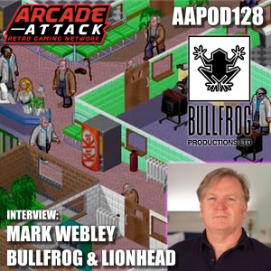The Story of Theme Hospital, Theme Park & Fable - Mark Webley (Bullfrog) Interview [AAPOD128]