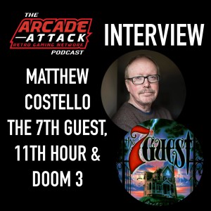 Matt Costello - Interview - The 7th Guest, 11th Hour & DOOM 3