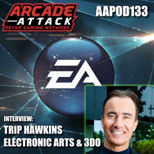 Trip Hawkins (Electronic Arts / EA & 3DO Founder) Interview [AAPOD133]