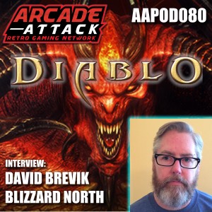 The Story of Diablo - David Brevik (Blizzard Legend) Interview [AAPOD080]
