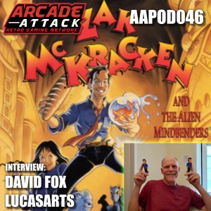 The Magic of LucasArts - David Fox Interview (Monkey Island & Zak McKracken [AAPOD46]