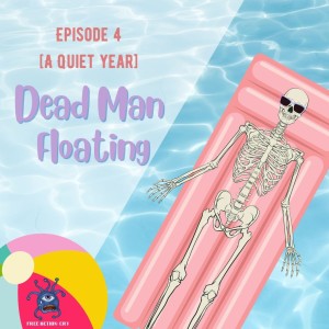 [The Quiet Year] Ep.4 Dead Man Floating