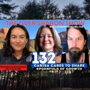 Over Sharon 132 - Carisa Cares to Share - Spoonfuls of Growth