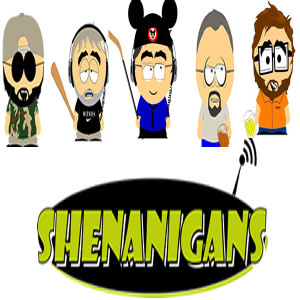 Shenanigans Episode 58: Thou Shalt Listen to Ye Olde Podcast