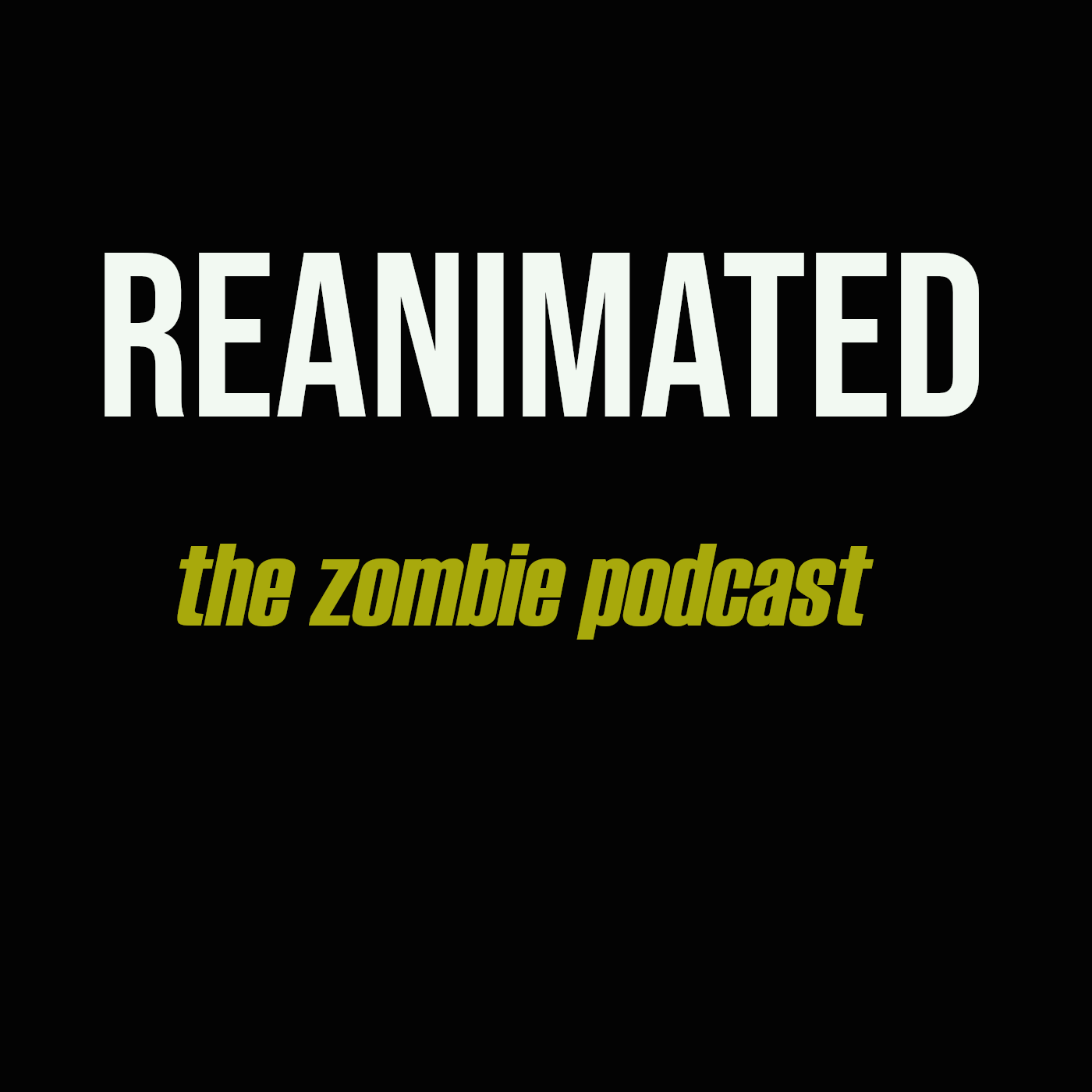 Reanimated Podcast