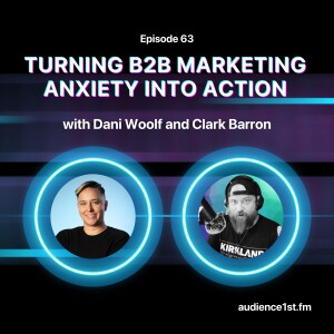Turning B2B Marketing Anxiety into Action | Demand Gen Therapy