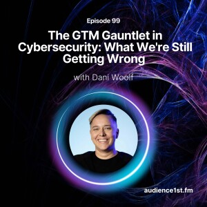 The GTM Gauntlet in Cybersecurity: What We're Still Getting Wrong | Authenticated by Confide