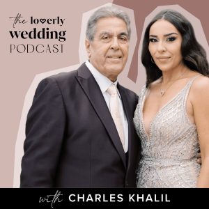 The Father of the Bride Episode with Charles Khalil