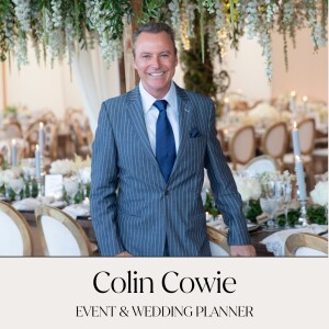 Crafting Luxury Experiences That Wow with Colin Cowie