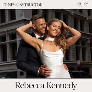 Fit, Fab, and Ready to Wed! with Rebecca Kennedy