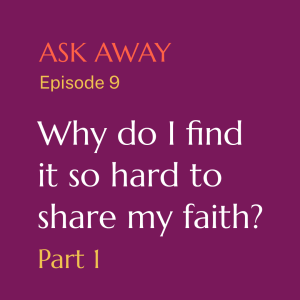 Why do I find it so hard to share my faith? (The spiritual discipline of conversation - Part 1)